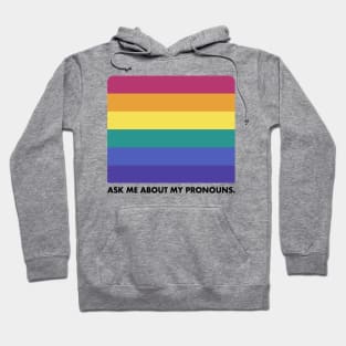 Ask Me About My Pronouns --- Retro Style Design Hoodie